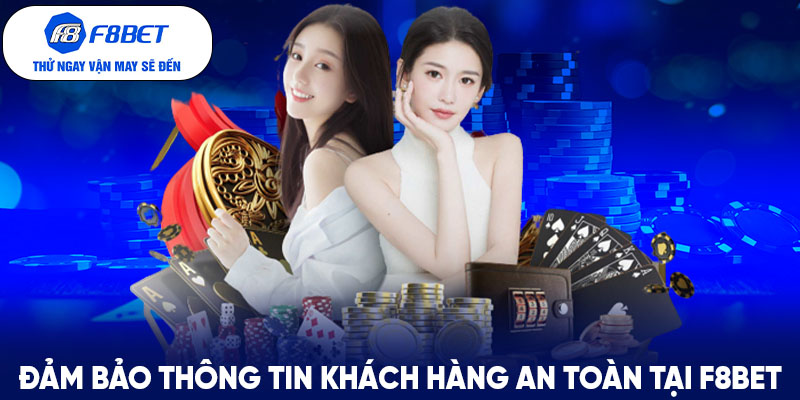 Đảm bảo thông tin khách hàng an toàn