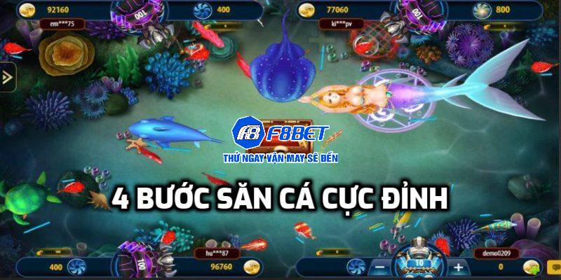 4 bước săn cá cực đỉnh từ chuyên gia