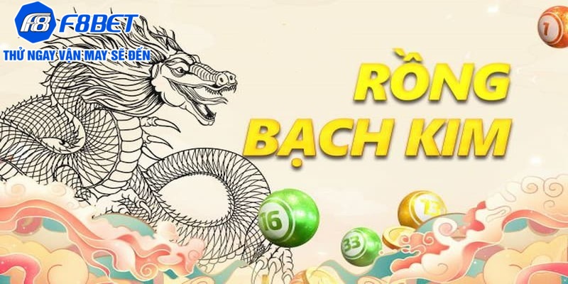 Rồng bạch kim F8BET